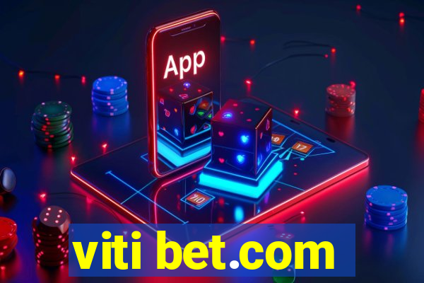 viti bet.com