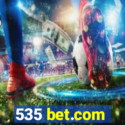 535 bet.com