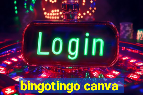 bingotingo canva