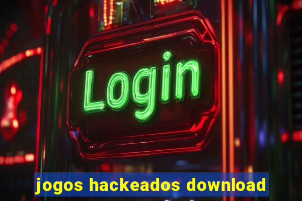 jogos hackeados download