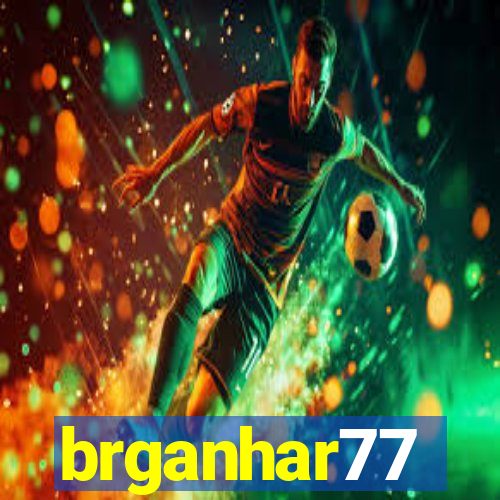 brganhar77