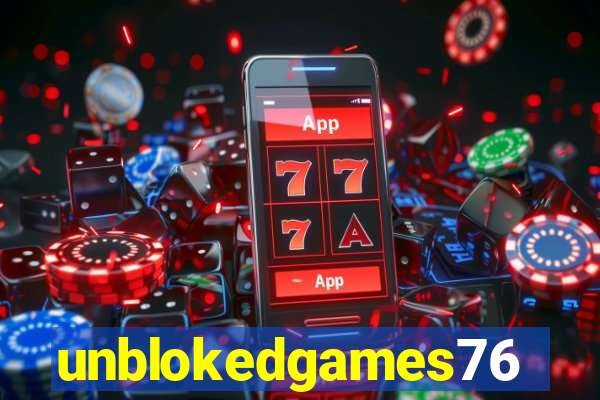 unblokedgames76