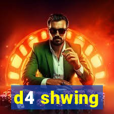 d4 shwing