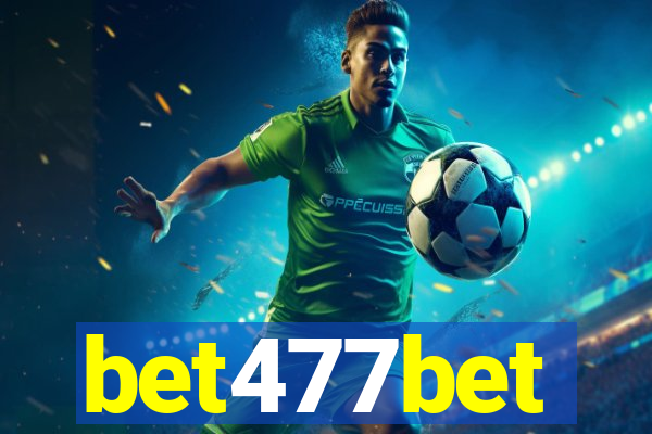 bet477bet