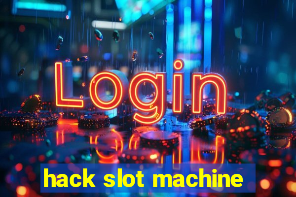 hack slot machine