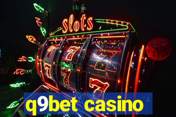 q9bet casino