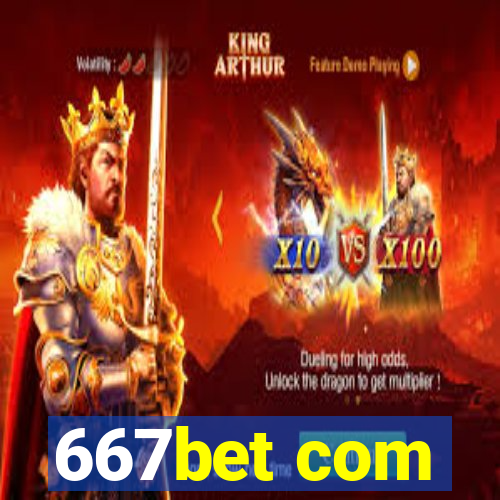 667bet com