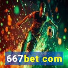 667bet com