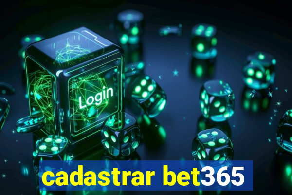 cadastrar bet365