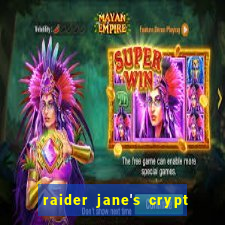 raider jane's crypt of fortune