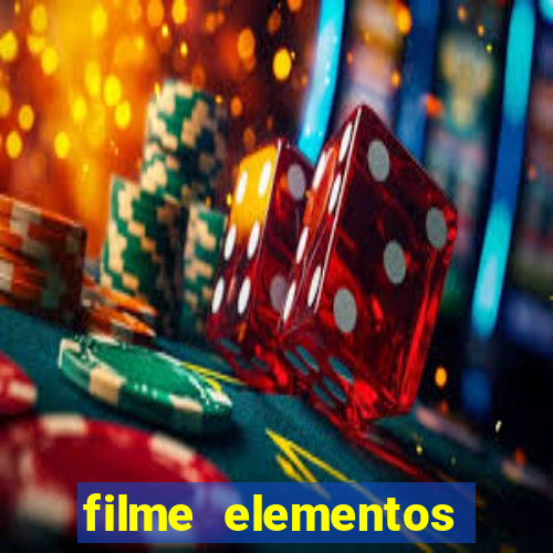 filme elementos completo dublado drive