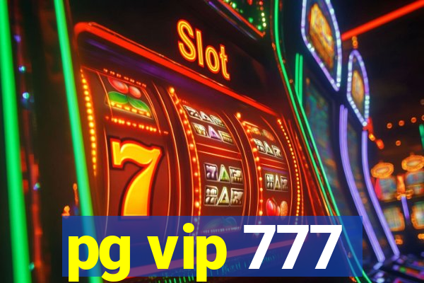 pg vip 777