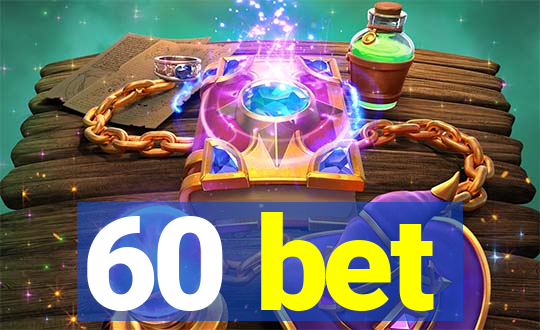 60 bet