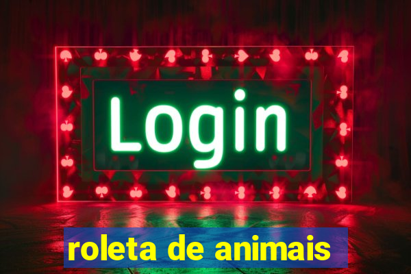 roleta de animais