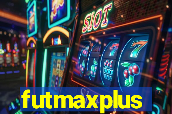 futmaxplus