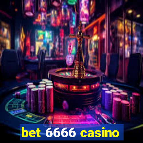 bet 6666 casino