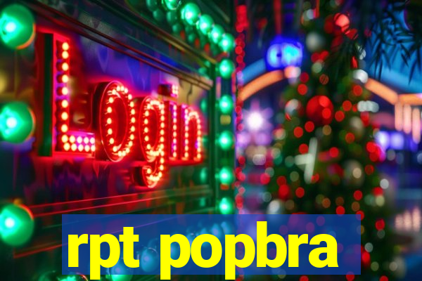 rpt popbra