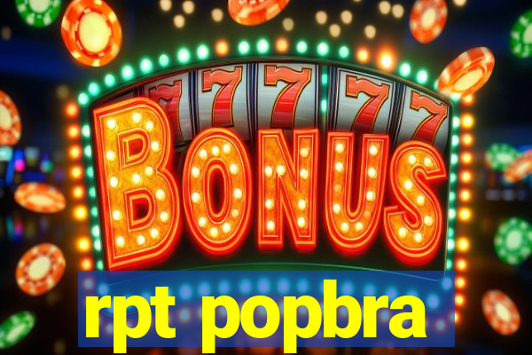 rpt popbra