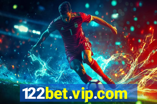 122bet.vip.com