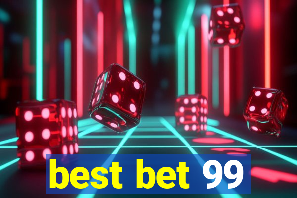 best bet 99