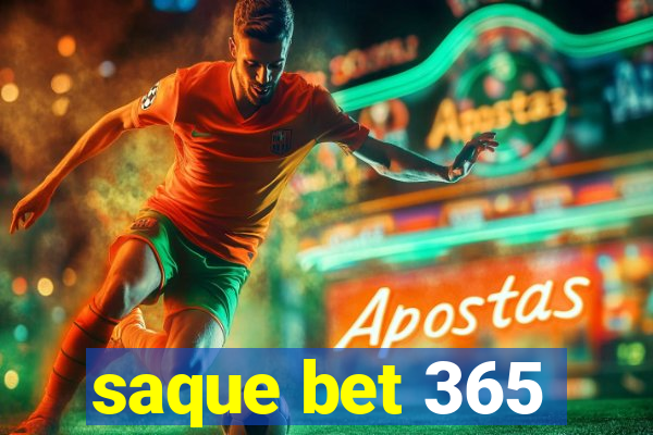 saque bet 365