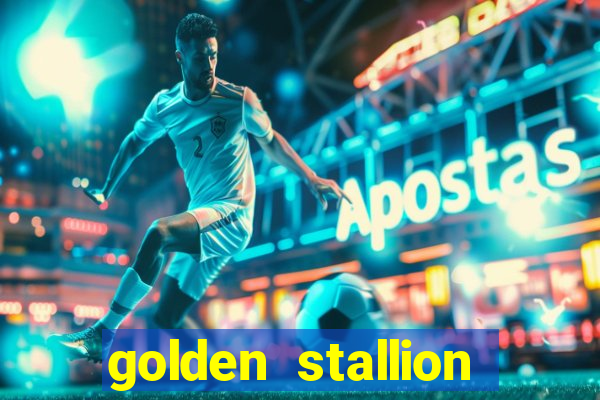 golden stallion slot free play