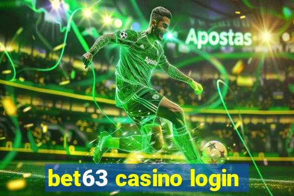 bet63 casino login