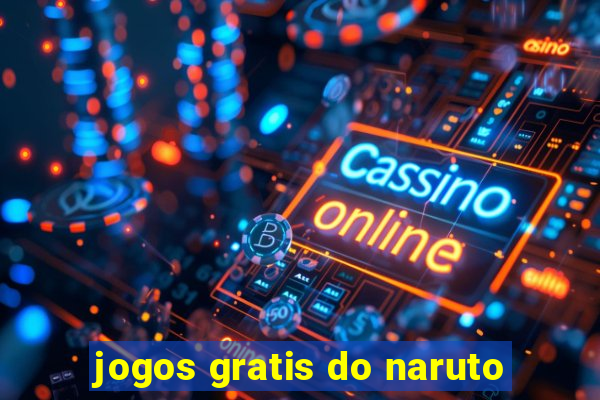 jogos gratis do naruto