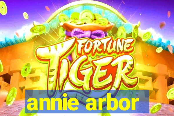 annie arbor