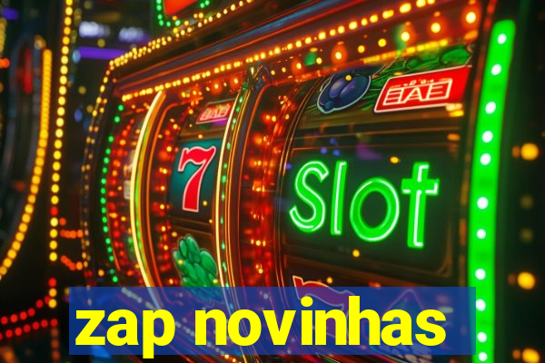 zap novinhas