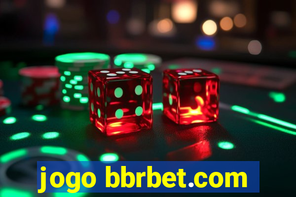 jogo bbrbet.com