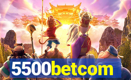 5500betcom