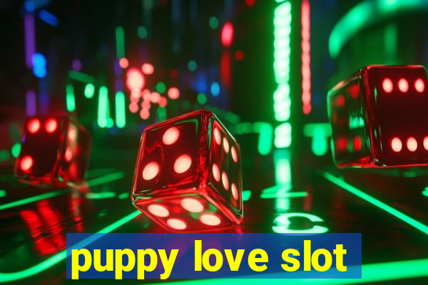 puppy love slot