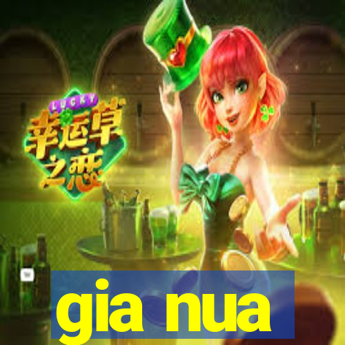 gia nua