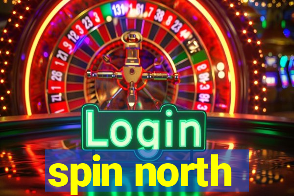 spin north