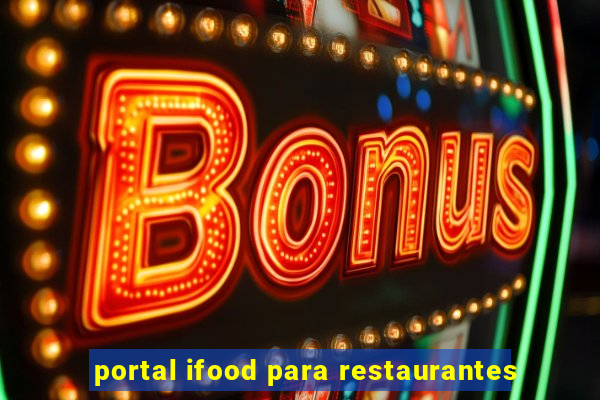 portal ifood para restaurantes