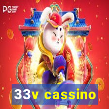 33v cassino