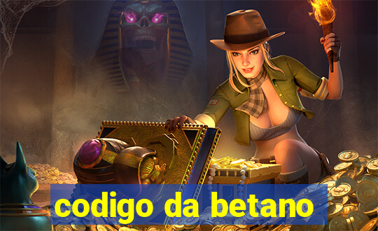 codigo da betano