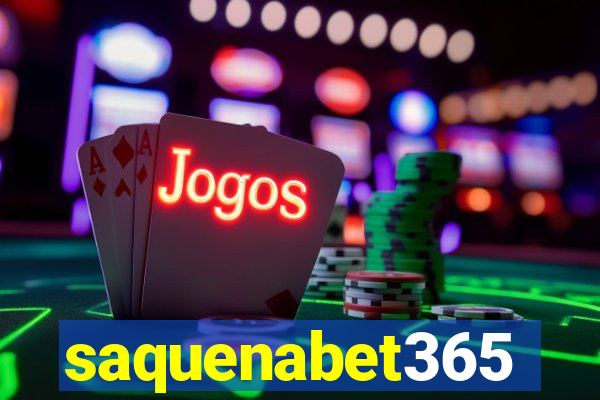 saquenabet365