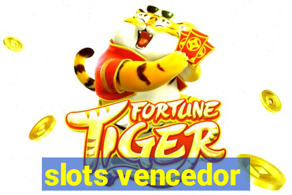 slots vencedor