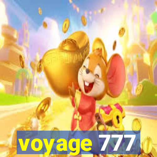 voyage 777