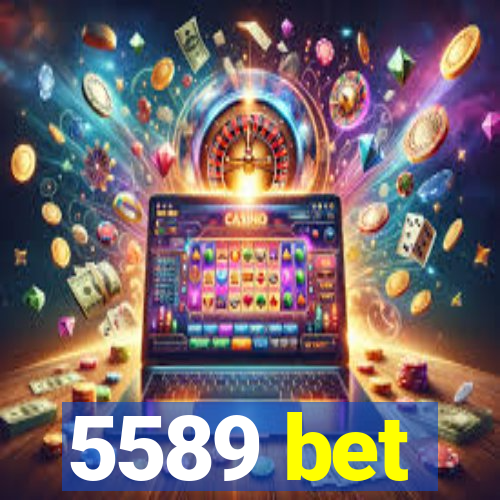 5589 bet