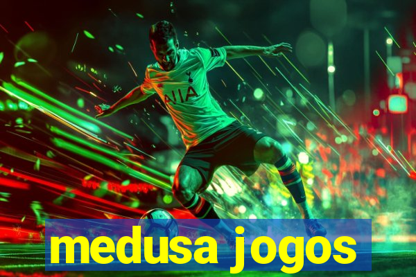 medusa jogos