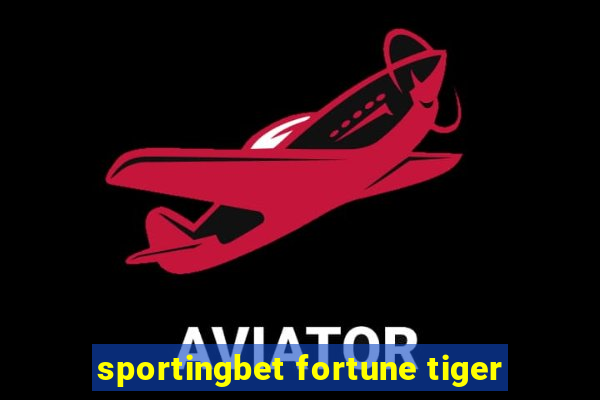 sportingbet fortune tiger