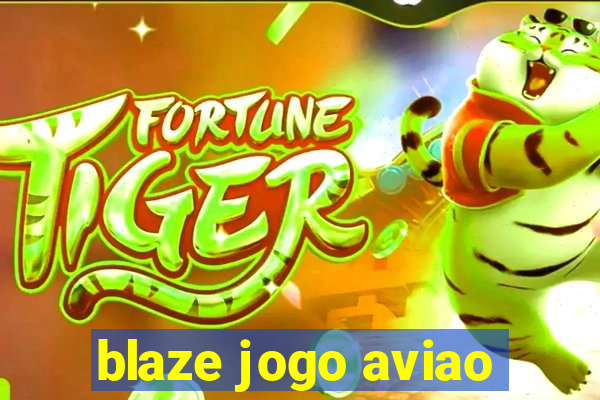 blaze jogo aviao