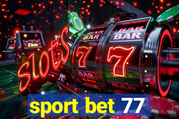 sport bet 77