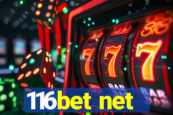 116bet net