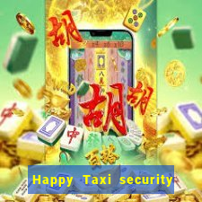 Happy Taxi security password road 96 happy