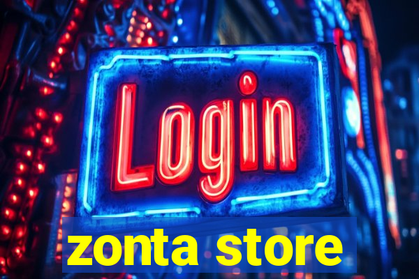 zonta store