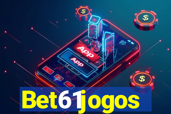 Bet61jogos